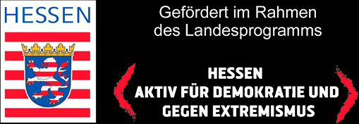 Gefördert durch das Landesprogramm Hessen aktiv für Demokratien udn gegen Extremismus